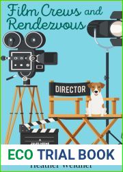 Film Crews and Rendezvous (Jules Keene Glamping Mystery #2)