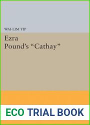 Ezra Pound|s Cathay (Princeton Legacy Library, 1963)