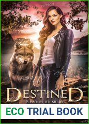Destined (Blessed by the Moon, #3)