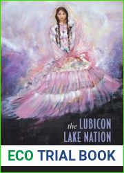 The Lubicon Lake Nation: Indigenous Knowledge and Power