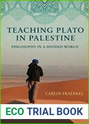 Teaching Plato in Palestine: Philosophy in a Divided World