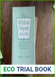 The Whilton Dispute, 1264-1380: A Socio-Legal Study of Dispute Settlement in Medieval England