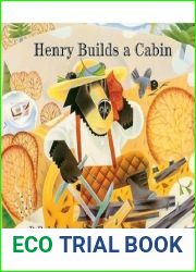 Henry Builds a Cabin (A Henry Book)