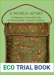 A World Apart: A Memoir of Jewish Life in Nineteenth Century Galicia (Judaism and Jewish Life) by Joseph Margoshes (2008-09-01)