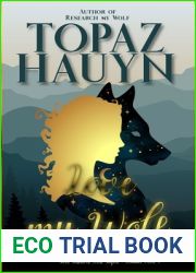 Love my Wolf: Secret Southwest Forest Shifters - Romance Novel 3