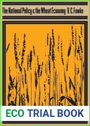 The National Policy and the Wheat Economy (Canadian University Paperbooks)