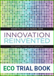 Innovation Reinvented: Six Games that Drive Growth