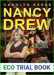 Sabotage Surrender (Nancy Drew: Girl Detective, #44; Sabotage Mystery Trilogy, #3)