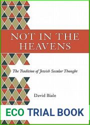 Not in the Heavens: The Tradition of Jewish Secular Thought