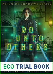 Do Unto Others (Reign of Shadows #3)