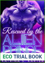 Rescued By the Alien Prince: Warriors of Alpha Majestrog