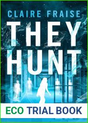 They Hunt (They Stay Series Book 4)