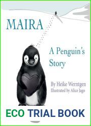 Maira: A penguin|s story