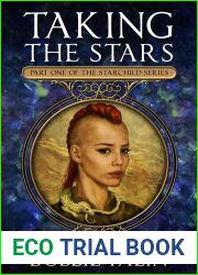 Taking the Stars (The Starchild Series Book 1)