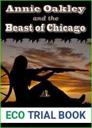 Annie Oakley and the Beast of Chicago