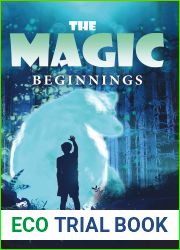 The Magic: Beginnings