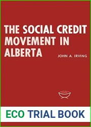 The Social Credit Movement in Alberta (Heritage)
