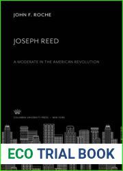 Joseph Reed: A Moderate in the America Revolution