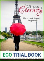 A Glimpse of Eternity
