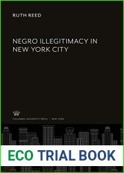 Negro Illegitimacy in New York City