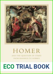 Homer and the Question of Strife from Erasmus to Hobbes