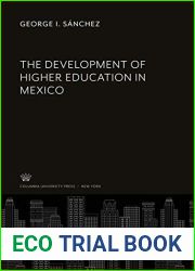 The Development of Higher Education in Mexico