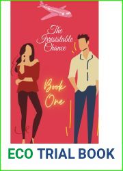 The Irresistible Chance - Book One