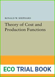 Theory of Cost and Production Functions (Princeton Studies in Mathematical Economics)