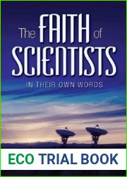 The Faith of Scientists: In Their Own Words