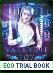 Valkyrie 107 (The Afterlife Academy: Valkyrie)