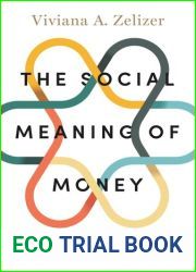 The Social Meaning of Money