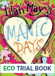 Lilah May|s Manic Days (Lilah May, #2)