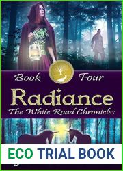 Radiance (The White Road Chronicles #4)