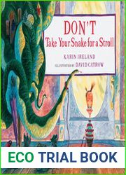 Don|t Take Your Snake for a Stroll