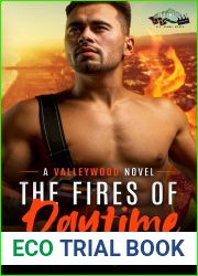 The Fires of Daytime (Valleywood, #10)