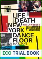 Life and Death on the New York Dance Floor, 1980-1983