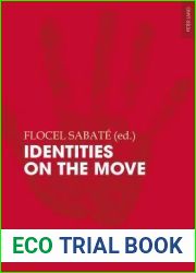 Identities on the Move (Identities Identites Identidades)