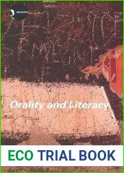 Orality and Literacy: The Technologizing of the Word