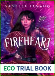 Fireheart (Fireheart, #1)