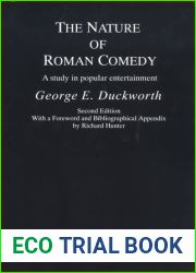 The Nature of Roman Comedy: A Study in Popular Entertainment