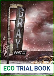 Gray: Part III (Gray, #3)