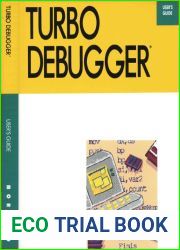 Turbo Debugger. Users Guide. Version 1.0