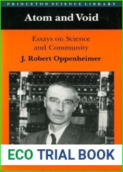 Atom and Void: Essays on Science and Community (Princeton Legacy Library, 999)