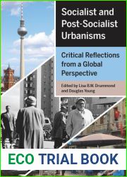 Socialist and Post-Socialist Urbanisms