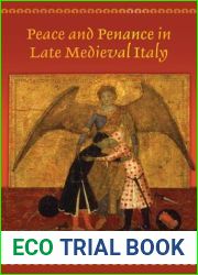 Peace and Penance in Late Medieval Italy