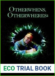 Otherwhens, Otherwheres: Favorite Tales