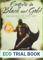 Empire in Black and Gold (Shadows of the Apt, #1)