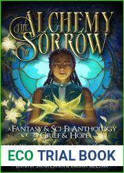 The Alchemy of Sorrow