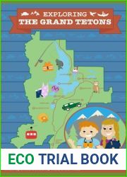 Exploring The Grand Tetons: A Max and Josie Adventure (Max and Josie Adventures)