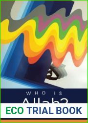 Who Is Allah? (Islamic Civilization and Muslim Networks)